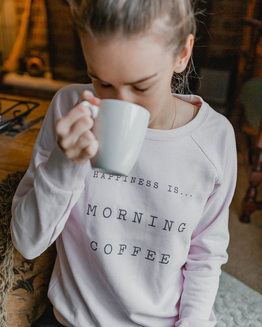 Happiness is...Morning Coffee