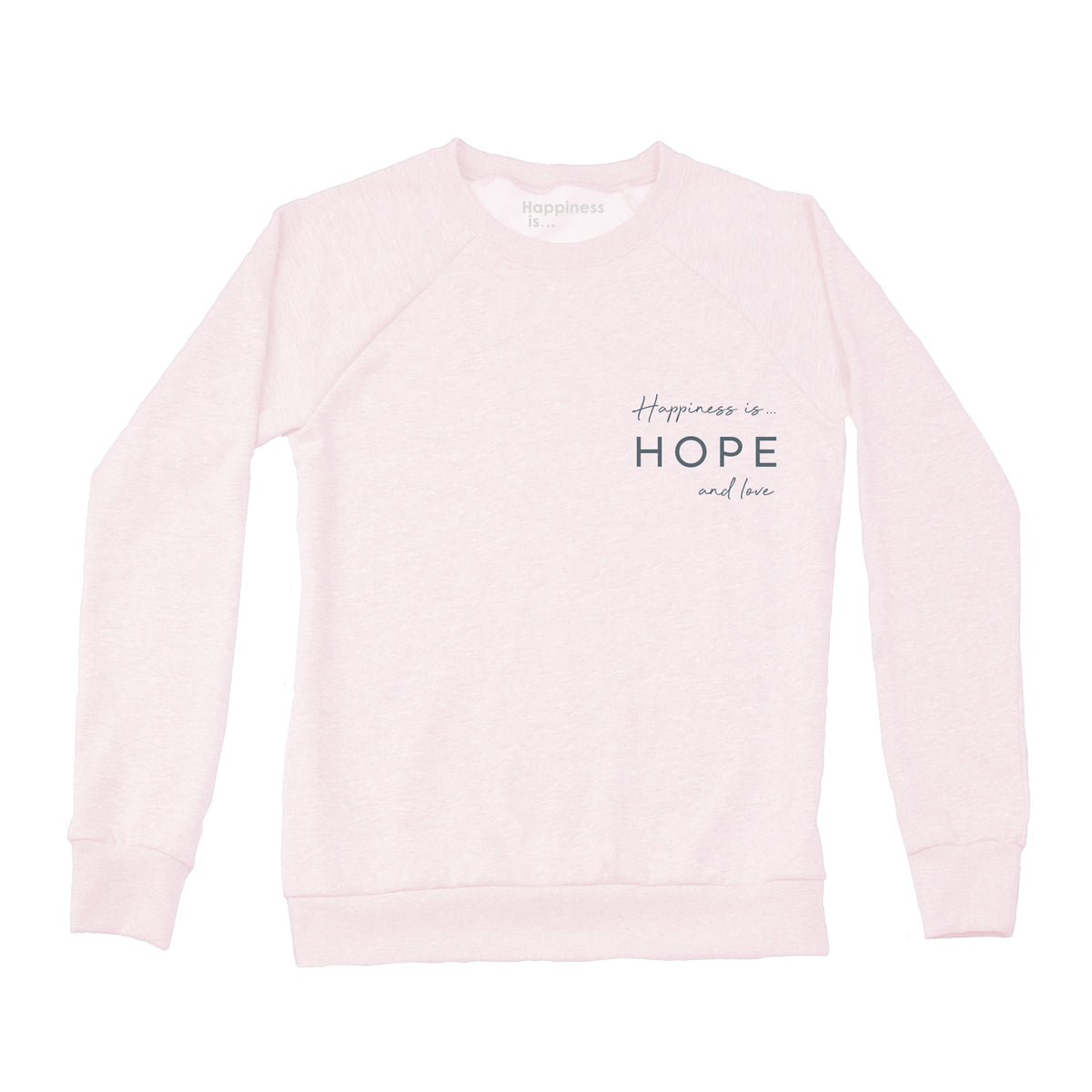 Women&#39;s Hope &amp; Love Crew Sweatshirt, Ballet Pink